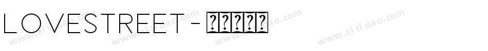 Lovestreet字体转换