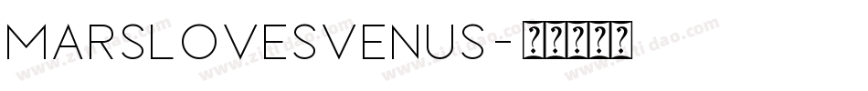 MarsLovesVenus字体转换