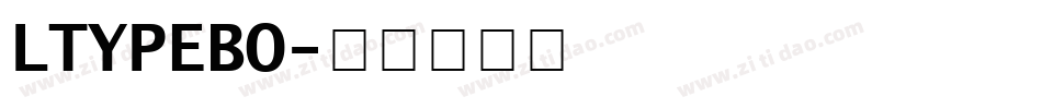 LTYPEBO字体转换