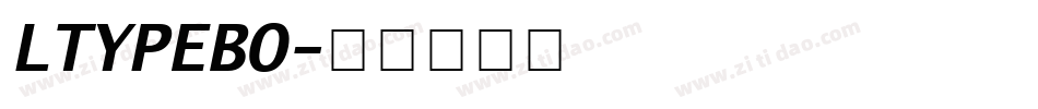 LTYPEBO字体转换