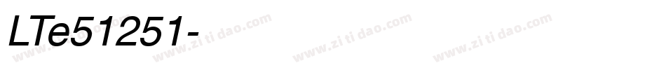 LTe51251字体转换