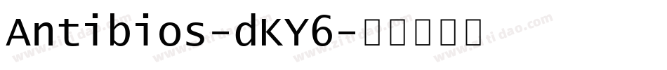 Antibios-dKY6字体转换