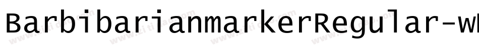 BarbibarianmarkerRegular-wME6字体转换