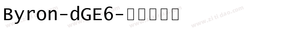 Byron-dGE6字体转换