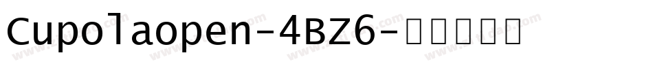 Cupolaopen-4BZ6字体转换