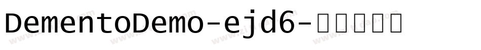 DementoDemo-ejd6字体转换