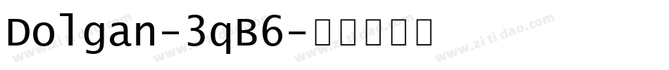 Dolgan-3qB6字体转换