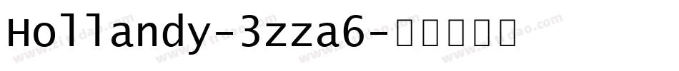 Hollandy-3zza6字体转换