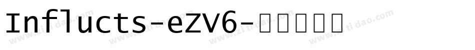 Influcts-eZV6字体转换