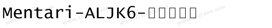 Mentari-ALJK6字体转换