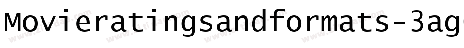 Movieratingsandformats-3ag6字体转换