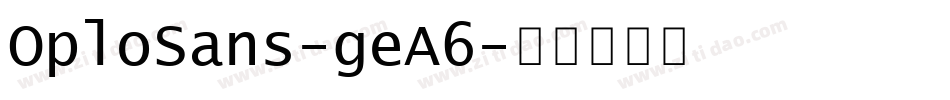 OploSans-geA6字体转换