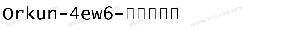 Orkun-4ew6字体转换