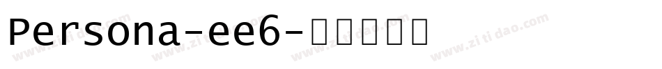 Persona-ee6字体转换