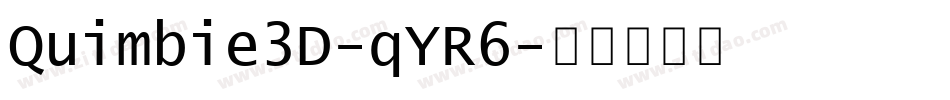 Quimbie3D-qYR6字体转换