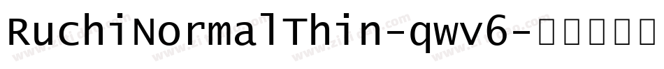 RuchiNormalThin-qwv6字体转换