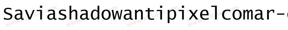 Saviashadowantipixelcomar-enx6字体转换