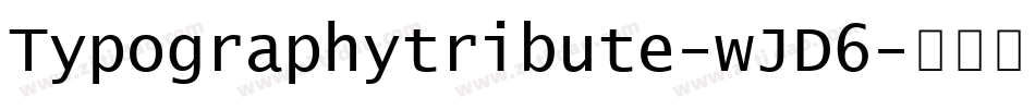 Typographytribute-wJD6字体转换