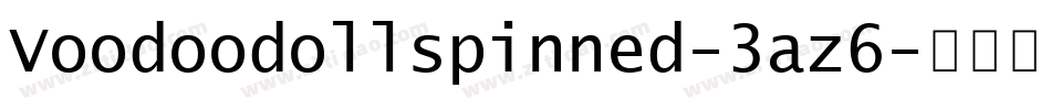 Voodoodollspinned-3az6字体转换