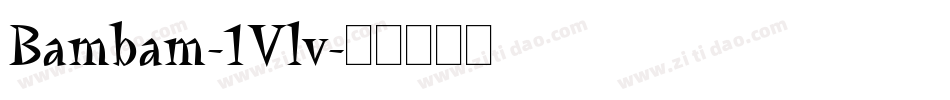 Bambam-1Vlv字体转换