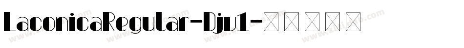 LaconicaRegular-Djv1字体转换