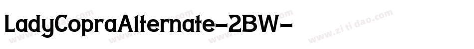 LadyCopraAlternate-2BW字体转换