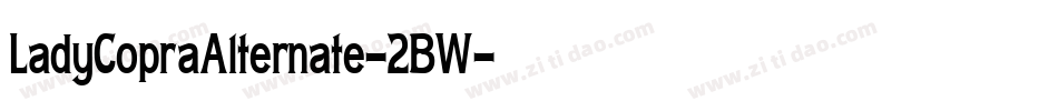 LadyCopraAlternate-2BW字体转换