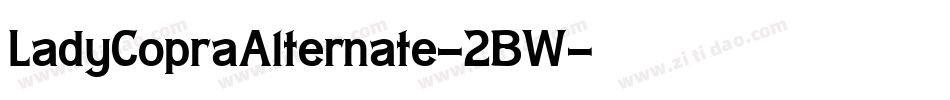 LadyCopraAlternate-2BW字体转换