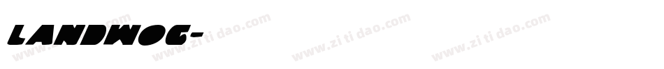 landwog字体转换