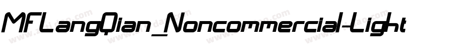 MFLangQian_Noncommercial-Light字体转换