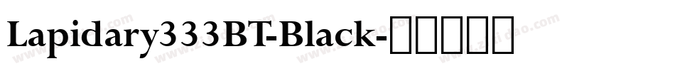 Lapidary333BT-Black字体转换
