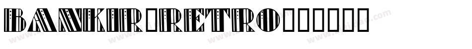 Bankir-Retro字体转换