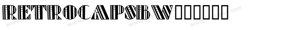 RetroCapsBW字体转换