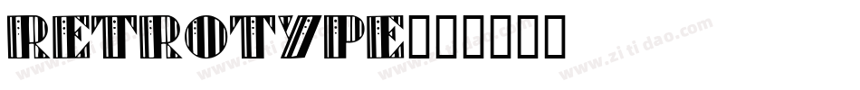 Retrotype字体转换
