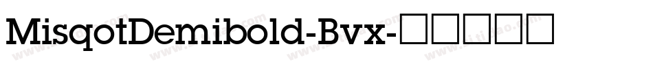 MisqotDemibold-Bvx字体转换