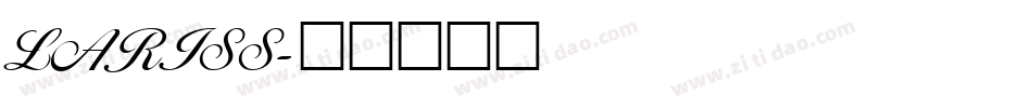LARISS字体转换