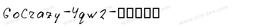 GoCrazy-Yqw2字体转换