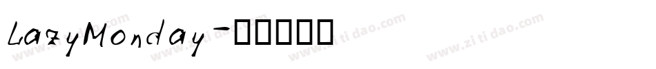 LazyMonday字体转换