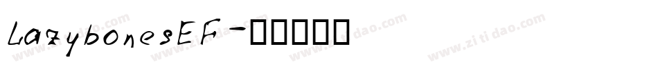 LazybonesEF字体转换