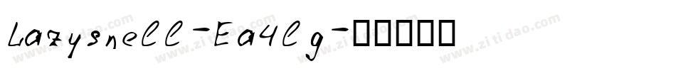 Lazysnell-Ea4lg字体转换