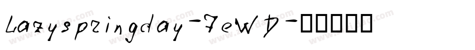 Lazyspringday-7eWD字体转换