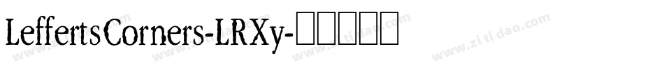 LeffertsCorners-LRXy字体转换