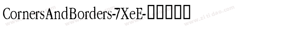 CornersAndBorders-7XeE字体转换