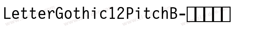 LetterGothic12PitchB字体转换