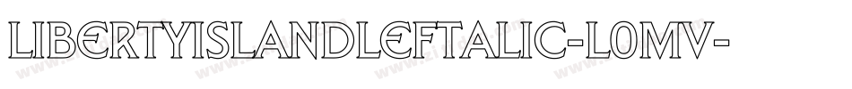 LibertyIslandLeftalic-l0mV字体转换
