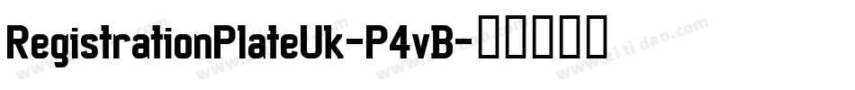 RegistrationPlateUk-P4vB字体转换