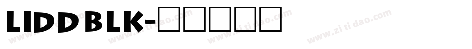 LIDDBLK字体转换
