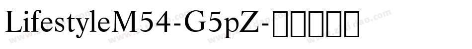 LifestyleM54-G5pZ字体转换