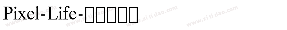Pixel-Life字体转换