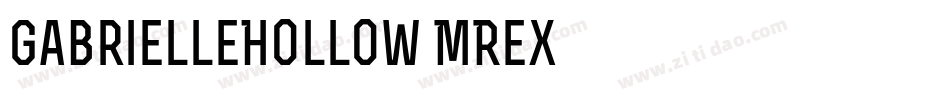 GabrielleHollow-MRex字体转换